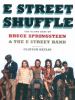 Go to record E Street shuffle : the glory days of Bruce Springsteen & t...