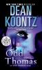 Go to record Odd Thomas :  [an Odd Thomas novel]