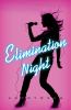 Go to record Elimination night : a novel