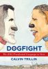 Go to record Dogfight : the 2012 presidential campaign in verse