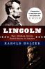 Go to record Lincoln : how Abraham Lincoln ended slavery in America
