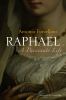 Go to record Raphael : a passionate life