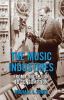 Go to record The music industries from conception to consumption