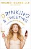 Go to record Drinking and tweeting : and other Brandi blunders