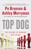 Go to record Top dog : the science of winning and losing
