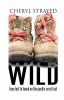 Go to record Wild : from lost to found on the Pacific Crest Trail