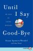 Go to record Until I say good-bye my year of living with joy