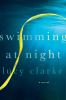 Go to record Swimming at night :  [a novel]