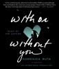 Go to record With or without you a memoir