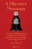 Go to record A shorter Summa : the most essential philosophical passage...