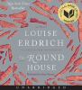 Go to record The round house [a novel]