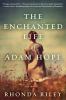 Go to record The enchanted life of Adam Hope