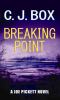 Go to record Breaking point : a Joe Pickett novel