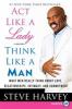 Go to record Act like a lady, think like a man : what men really think ...