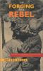 Go to record The forging of a rebel