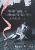 Go to record Something to remember you by  : a Perilous romance
