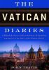 Go to record The Vatican diaries a behind-the-scenes look at the power,...