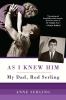 Go to record As I knew him : my dad, Rod Serling