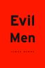 Go to record Evil men