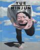 Go to record Yue Minjun : l'ombre du fou rire