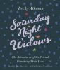 Go to record Saturday night widows the adventures of six friends remaki...