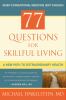 Go to record 77 questions for skillful living : a new path to extraordi...