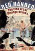 Go to record Red handed : the fine art of strange crimes