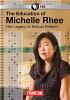 Go to record The education of Michelle Rhee