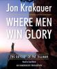 Go to record Where men win glory the odyssey of Pat Tillman