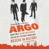 Go to record Argo how the CIA and Hollywood pulled off the most audacio...