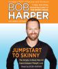 Go to record Jumpstart to skinny the simple 3-week plan for supercharge...