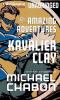 Go to record The amazing adventures of Kavalier & Clay a novel
