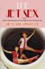 Go to record The jet sex : airline stewardesses and the making of an Am...