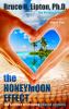 Go to record The honeymoon effect : the science of creating heaven on e...