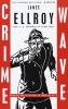 Go to record Crime wave : reportage and fiction from the underside of L...