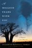 Go to record A million years with you : a memoir of life observed