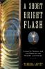 Go to record A short, bright flash : Augustin Fresnel and the birth of ...