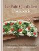 Go to record Le Pain Quotidien cookbook : delicious recipes from Le Pai...