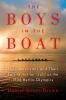 Go to record The boys in the boat : nine Americans and their epic quest...