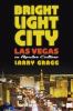 Go to record Bright light city : Las Vegas in popular culture