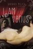 Go to record I am Venus : a novel
