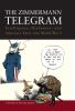 Go to record The Zimmermann telegram : intelligence, diplomacy, and Ame...
