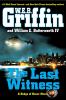 Go to record The last witness :  [a Badge of Honor novel]