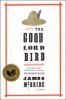 Go to record The good lord bird :  [a novel]