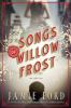 Go to record Songs of Willow Frost : a novel