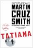 Go to record Tatiana : an Arkady Renko novel