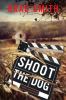 Go to record Shoot the dog : a novel