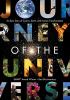 Go to record Journey of the universe an epic story of cosmic, earth, an...