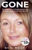 Go to record Gone : the disappearance of Claudia Lawrence and her fathe...
