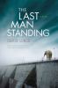 Go to record The last man standing :  [a novel]